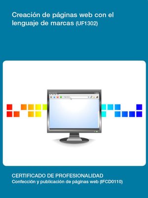 cover image of UF1302--Creación de páginas web con el lenguaje de marcas